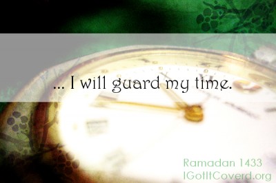 В этот Рамадан я буду охранять свое время