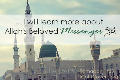 В этот Рамадан я узнаю больше о нашем любимом Посланнике